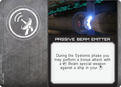 http://x-wing-cardcreator.com/img/published/PASSIVE BEAM EMITTER_Azrapse_1.png